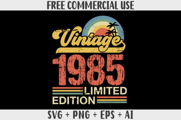 Download Retro Vintage 1985 Limited Edition - 1985 Collection